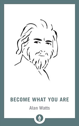 Become What You Are