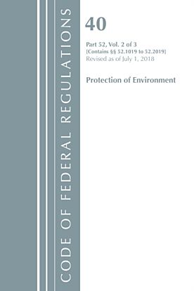 Code of Federal Regulations, Title 40 Protection of the Environment 52.1019-52.2019, Revised as of J