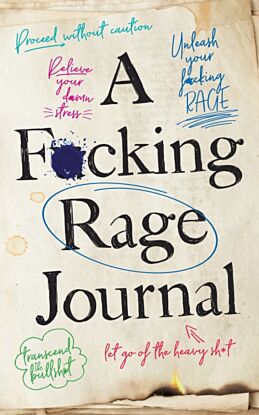 A F*cking Rage Journal