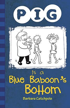 Pig is a Blue Baboon's Bottom