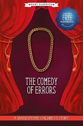 The Comedy of Errors (Easy Classics)