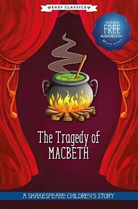 The Tragedy of Macbeth (Easy Classics)