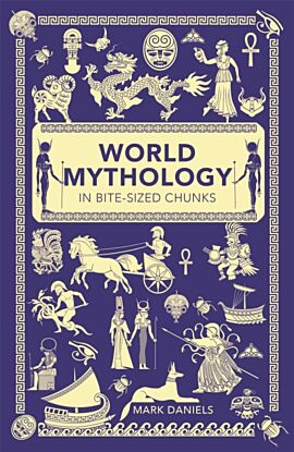 World Mythology in Bite-sized Chunks