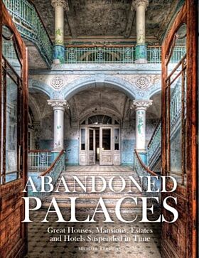 Abandoned Palaces