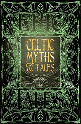 Celtic Myths & Tales