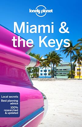 Lonely Planet Miami & the Keys