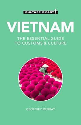 Vietnam - Culture Smart!