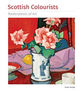 Scottish Colourists Masterpieces of Art