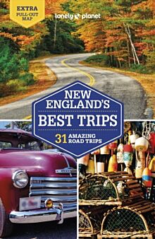 Lonely Planet New England's Best Trips