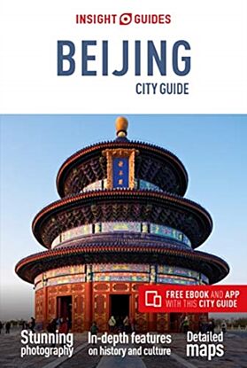 Insight Guides City Guide Beijing (Travel Guide with Free eBook)