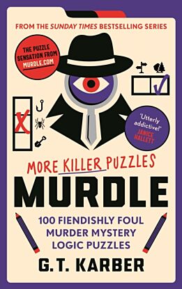 Murdle: More Killer Puzzles