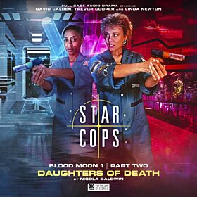 Star Cops: Blood Moon - Daughters of Death