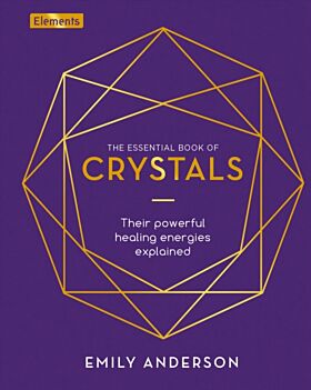 The Essential Book of Crystals