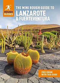 The Mini Rough Guide to Lanzarote & Fuerteventura (Travel Guide with Free eBook)