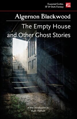 The Empty House, and Other Ghost Stories