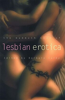 The Mammoth Book of Lesbian Erotica