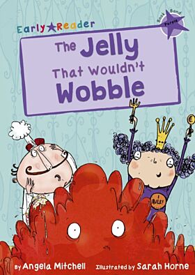 The Jelly That Wouldn¿t Wobble