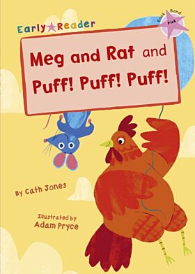 Meg and Rat and Puff! Puff! Puff! (Pink Early Reader)