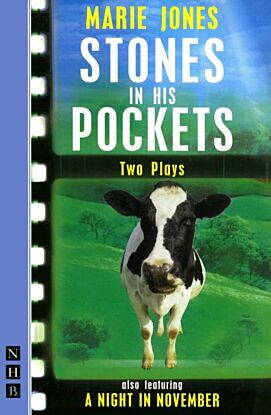 Stones in His Pockets & A Night in November: Two Plays