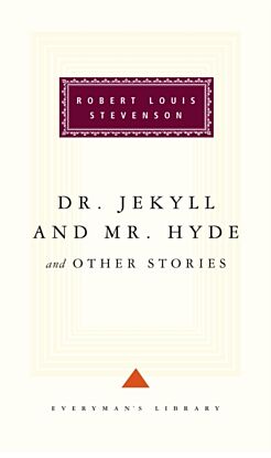 Dr Jekyll And Mr Hyde And Other Stories