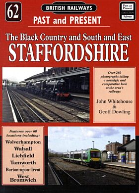 British Railways Past and Present Volume 62: South and East Staffordshire