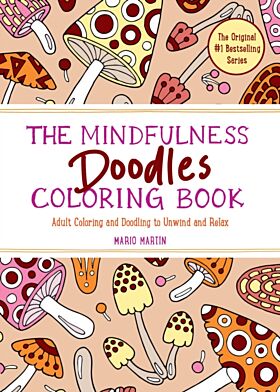 The Mindfulness Doodles Coloring Book