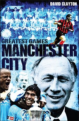 Manchester City Greatest Games