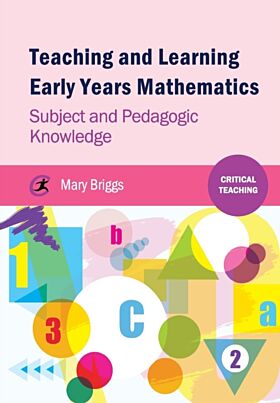 Teaching and Learning Early Years Mathematics