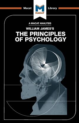 An Analysis of William James's The Principles of Psychology