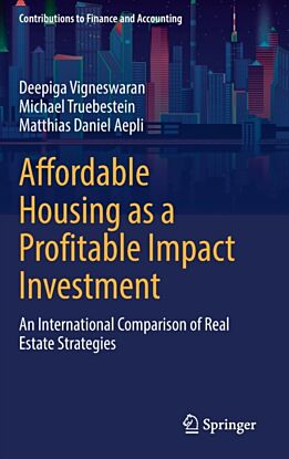 Affordable Housing as a Profitable Impact Investment