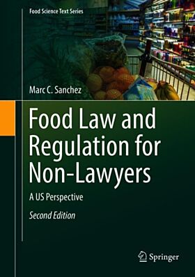 Food Law and Regulation for Non-Lawyers