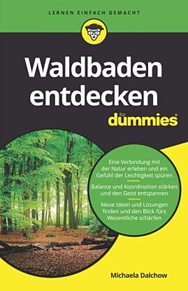 Waldbaden entdecken fur Dummies