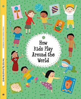 How Kids Play Around the World