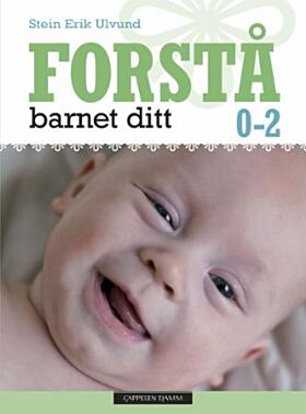 Forstå barnet ditt