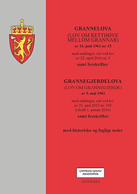 Grannelova ; Grannegjerdelova : (lov om grannegjerde) av 5. mai 1961 : med endringer, sist ved lov a