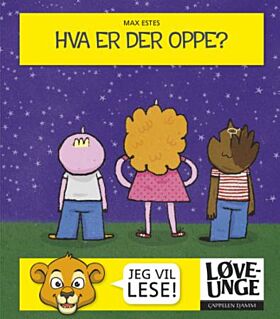 Hva er der oppe?