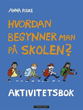 Hvordan begynner man på skolen?