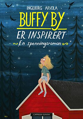 Buffy By er inspirert