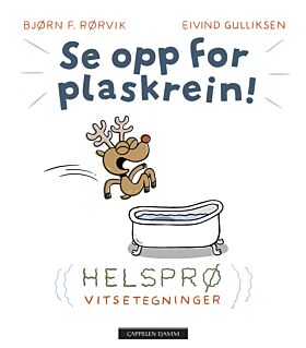 Se opp for plaskrein!