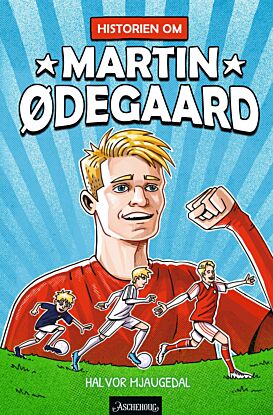 Historien om Martin Ødegaard