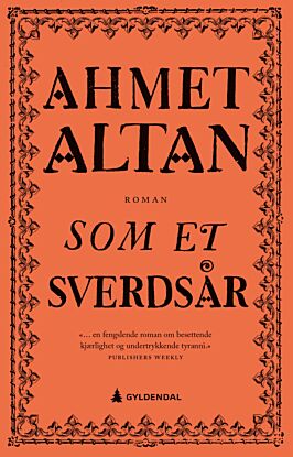 Som et sverdsår