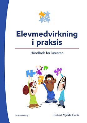 Elevmedvirkning i praksis