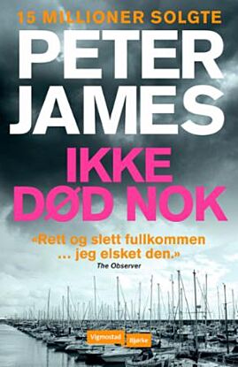 Ikke død nok