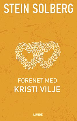 Forenet med Kristi vilje