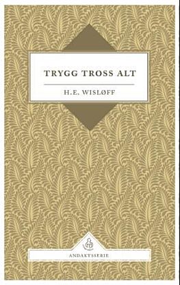 Trygg tross alt