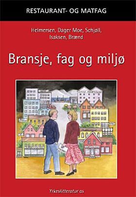 Bransje, fag og miljø