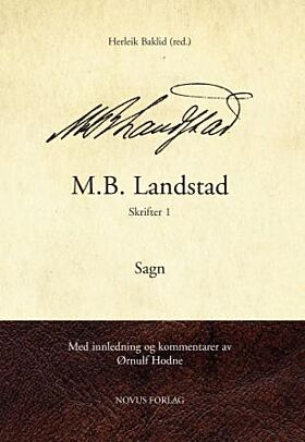 M.B. Landstad. Skrifter