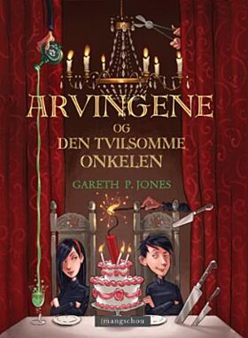 Arvingene og den tvilsomme onkelen