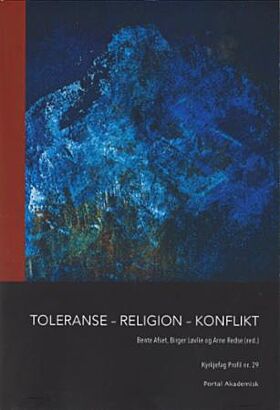 Toleranse - religion - konflikt