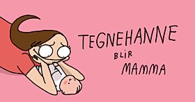 Tegnehanne blir mamma